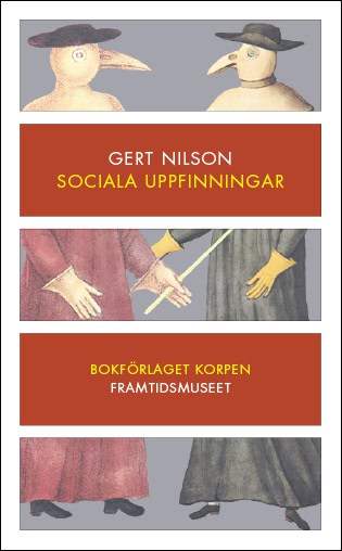 Nilson, Gert | Sociala uppfinningar