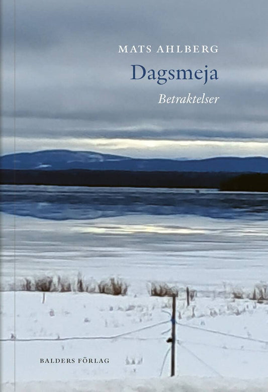 Ahlberg, Mats | Dagsmeja