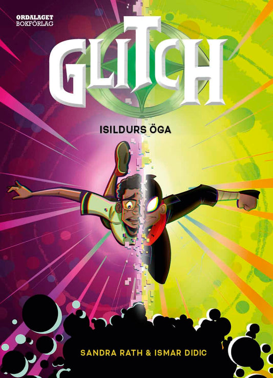 Rath, Sandra | Glitch : Isildurs öga