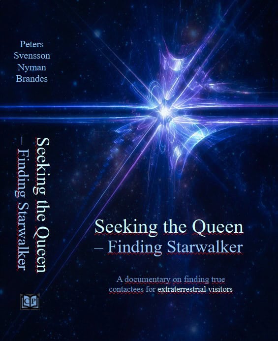 Peters, Kerstin | Svensson, Henry | Nyman, Calle | Brandes, Betina | Seeking the Queen – Finding Starwalker : A document...