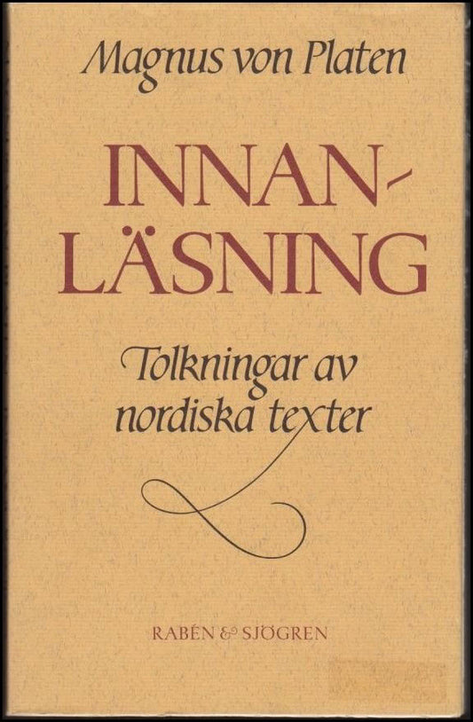 Platen, Magnus von | Innanläsning : Tolkningar av nordiska texter