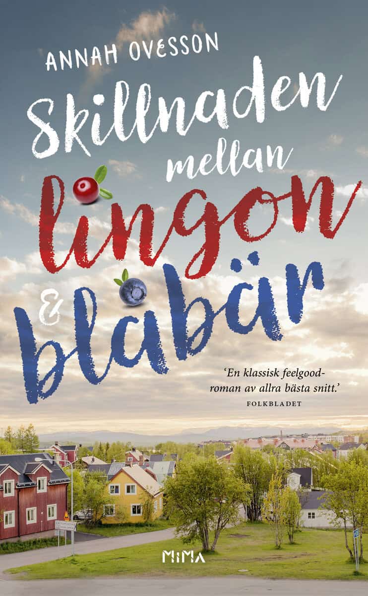 Ovesson, Annah | Skillnaden mellan lingon och blåbär