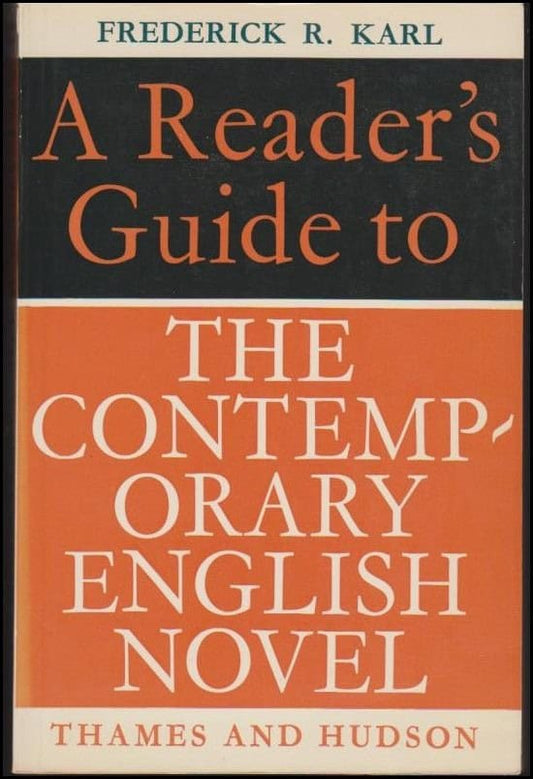 Karl, Frederick R. | A Reader’s Guide to the Contemporary English Novel