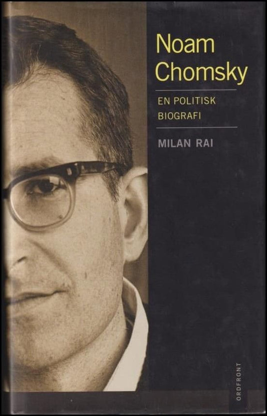 Rai, Milan | Noam Chomsky : En politisk biografi