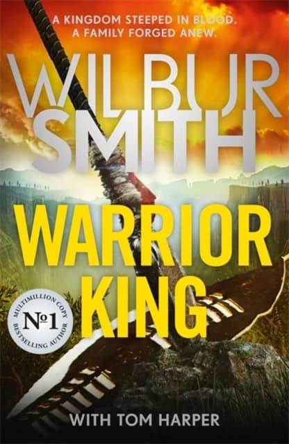 Smith, Wilbur | Warrior King