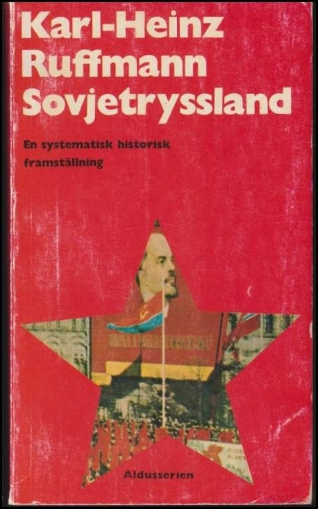 Ruffmann, Karl-Heinz | Sovjetryssland : En systematisk historisk framställning