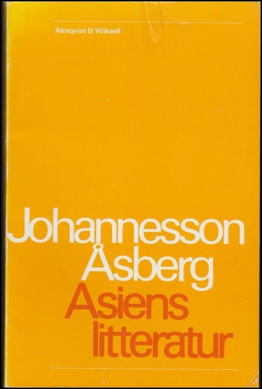 Johannesson, Kurt | Asiens litteratur