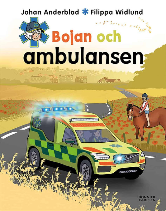 Anderblad, Johan | Widlund, Filippa | Bojan och ambulansen