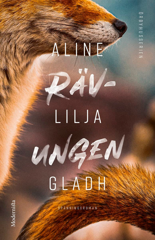 Lilja Gladh, Aline | Rävungen