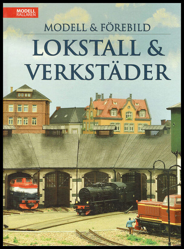 Sannagård, Joakim [red.] | Lokstall & Verkstäder