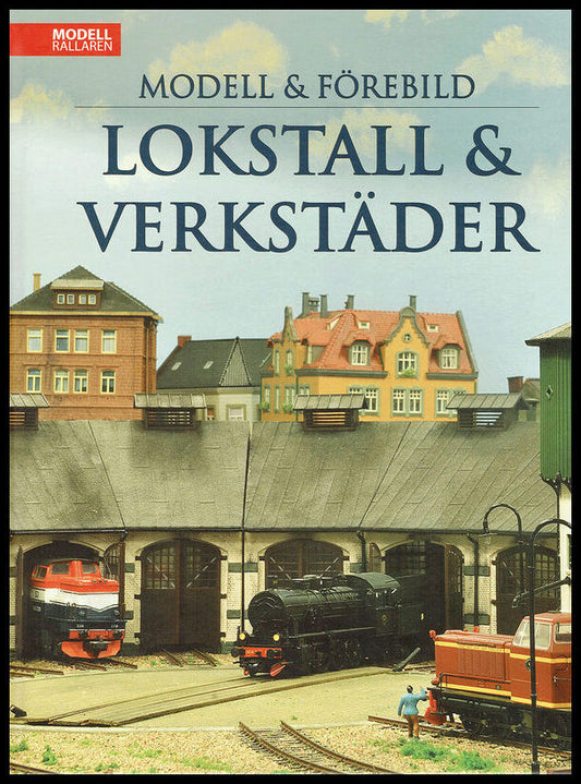 Sannagård, Joakim [red.] | Lokstall & Verkstäder