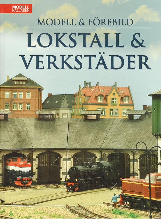 Sannagård, Joakim [red.] | Lokstall & Verkstäder