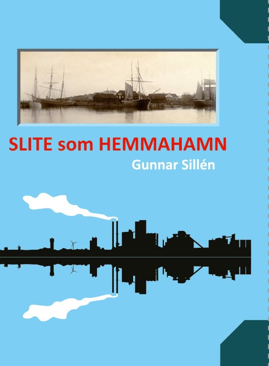 Sillén, Gunnar | Slite som hemmahamn