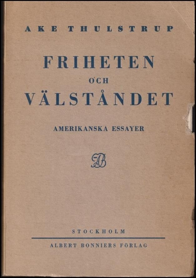 Thulstrup, Åke | Friheten och välståndet