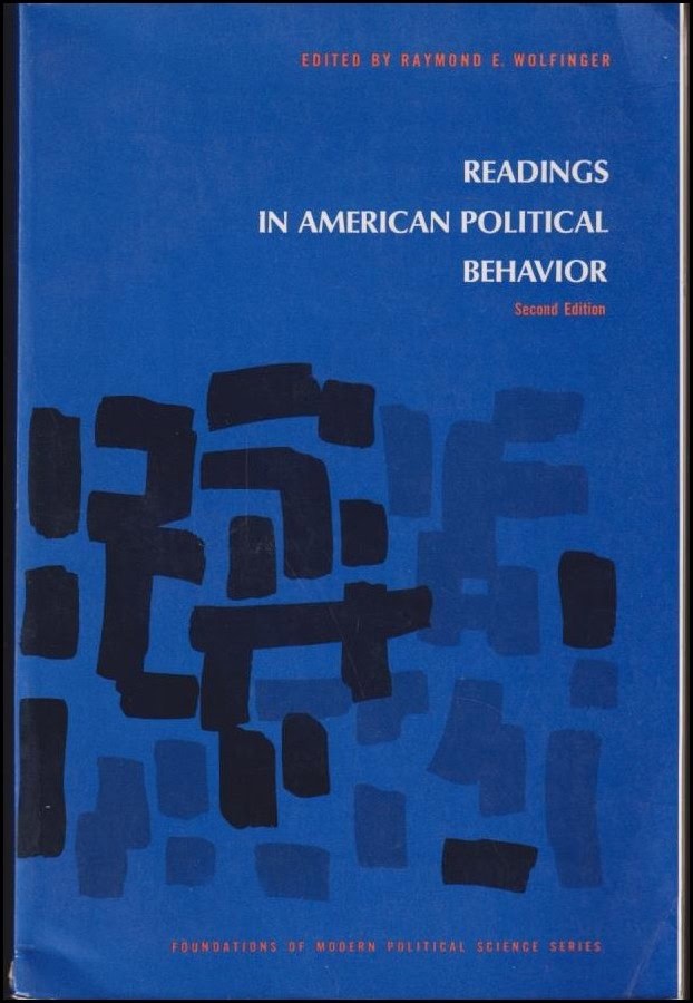 Wolfinger, Raymond E. | Readings in American Political Behavior