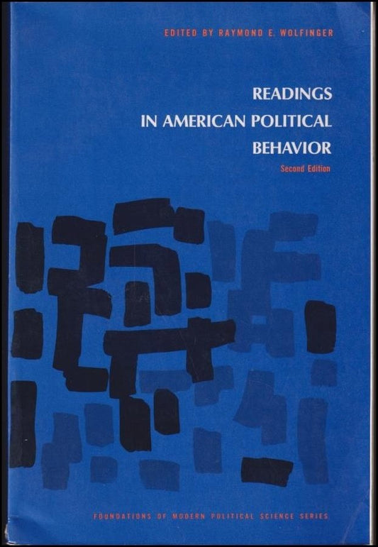 Wolfinger, Raymond E. | Readings in American Political Behavior