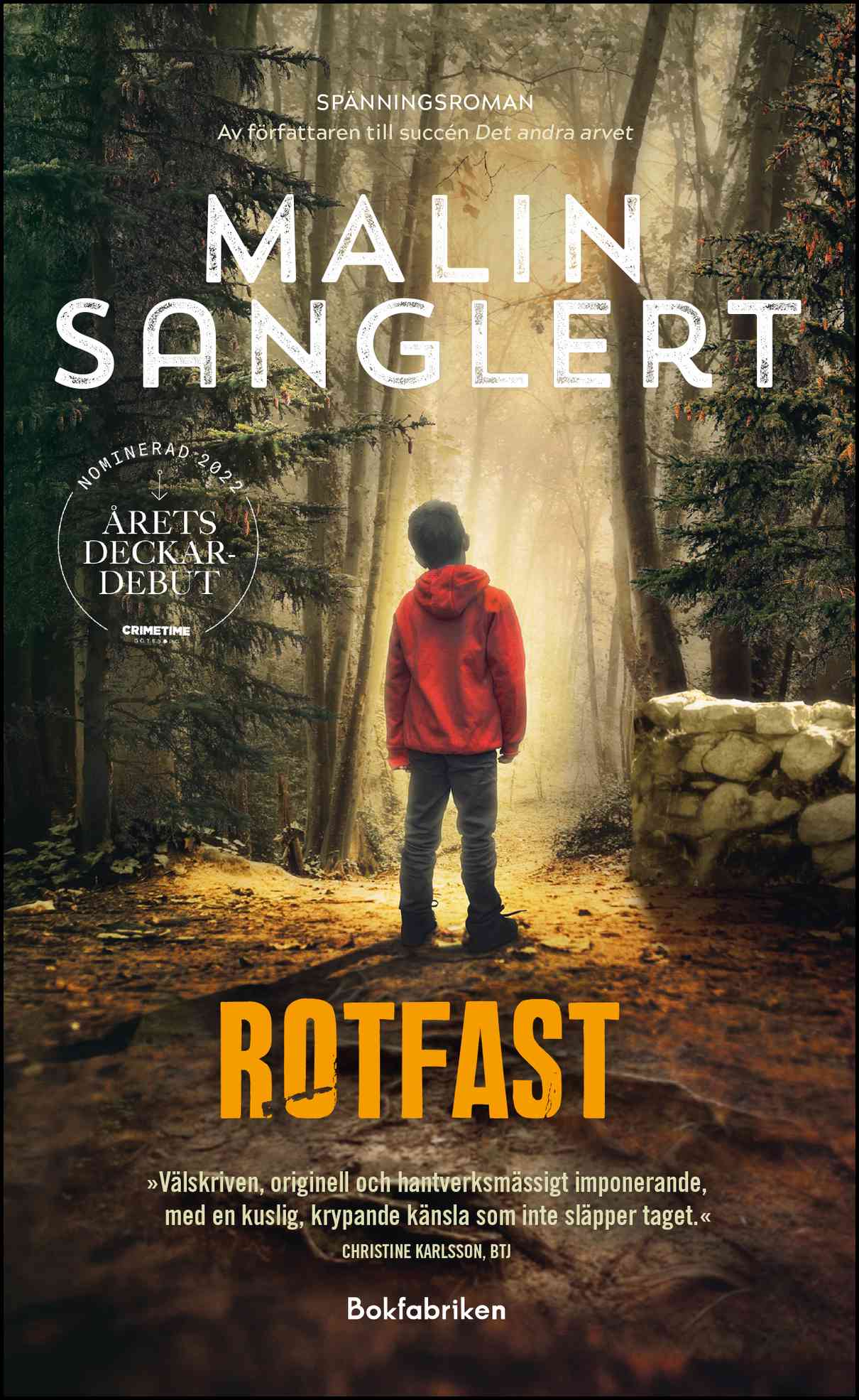 Sanglert, Malin | Rotfast