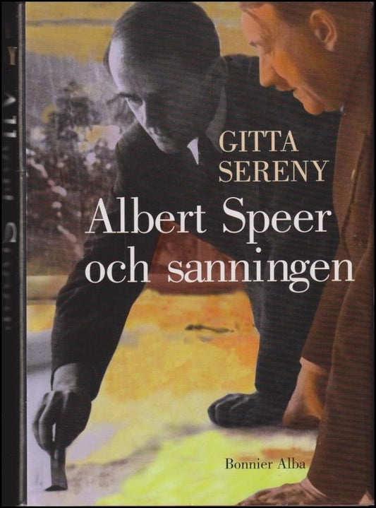 Sereny, Gitta | Albert Speer och sanningen