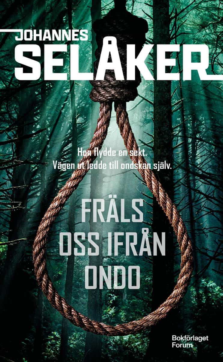 Selåker, Johannes | Fräls oss ifrån ondo