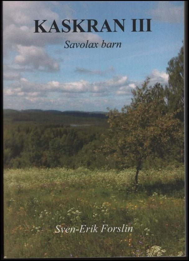 Forslin, Sven-Erik | Kaskran III. Savolax barn
