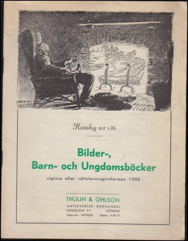 Katalog n:r 136 : Bilder-, barn- och ungdomsböcker utgivna efter rättstavningsreformen 1906