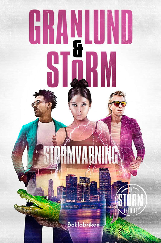 Granlund, Anna | Storm, Alex | Stormvarning