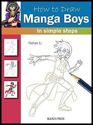 Li, Yishan | How to Draw : Manga Boys - In Simple Steps