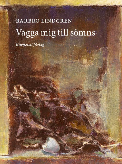 Lindgren, Barbro | Vagga mig till sömns