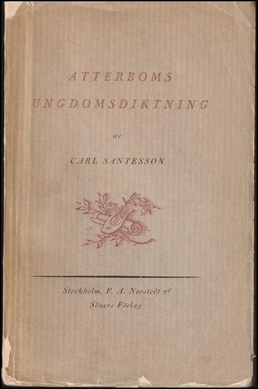 Santesson, Carl | Atterboms ungdomsdiktning