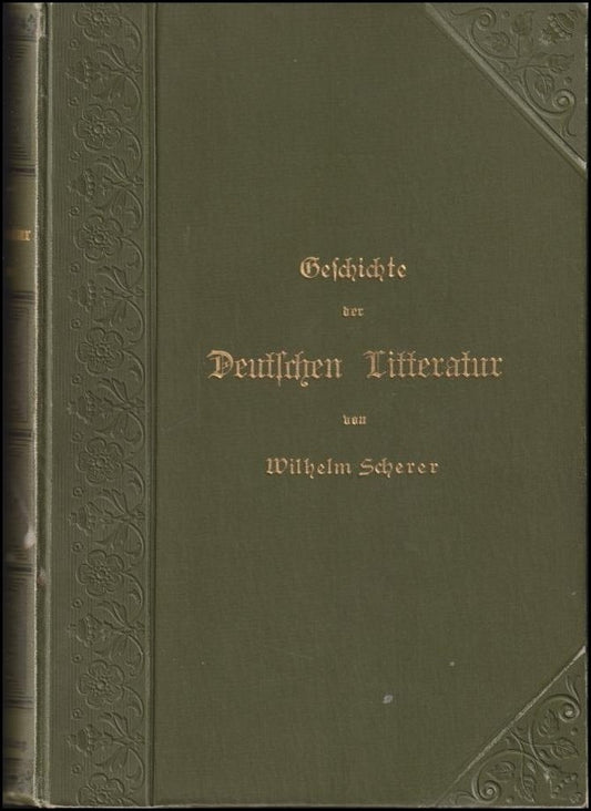 Scherer, Wilhelm | Geschichte der Deutschen Litteratur