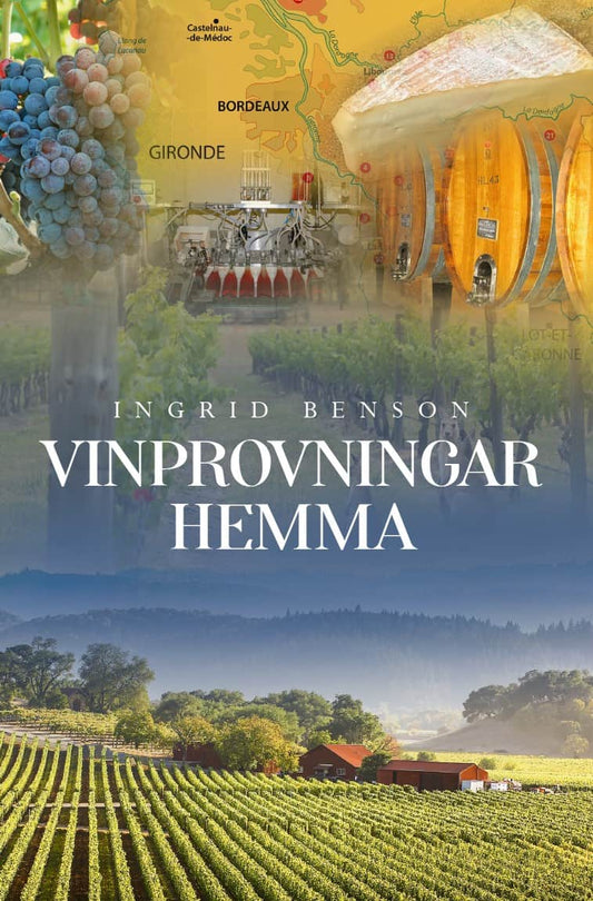 Benson, Ingrid | Vinprovningar hemma