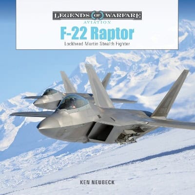 Neubeck, Ken | F-22 Raptor : Lockheed Martin Stealth Fighter