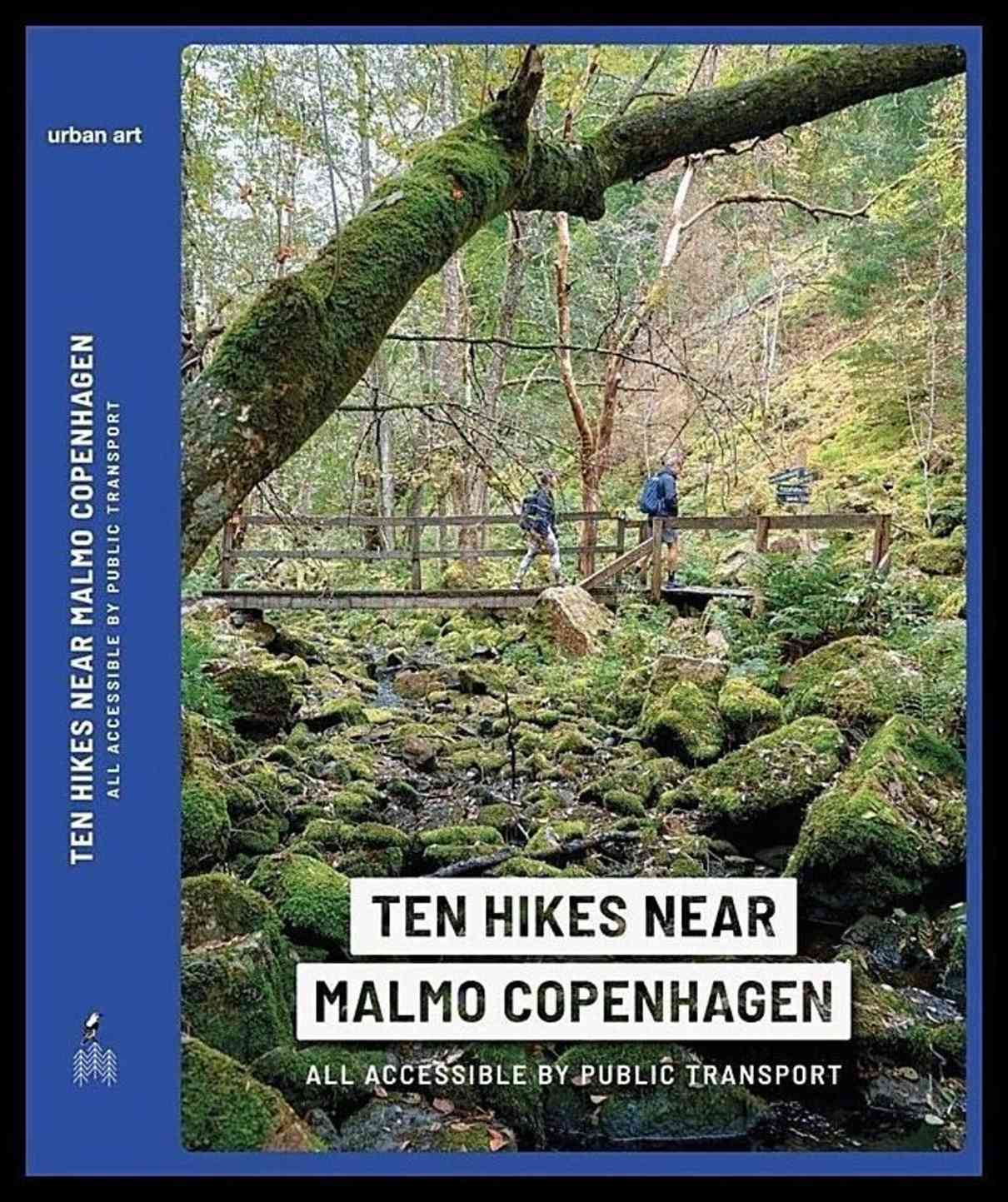 Anderson, Rikard | Ten hikes near Malmo Copenhagen : All accesible by public transport