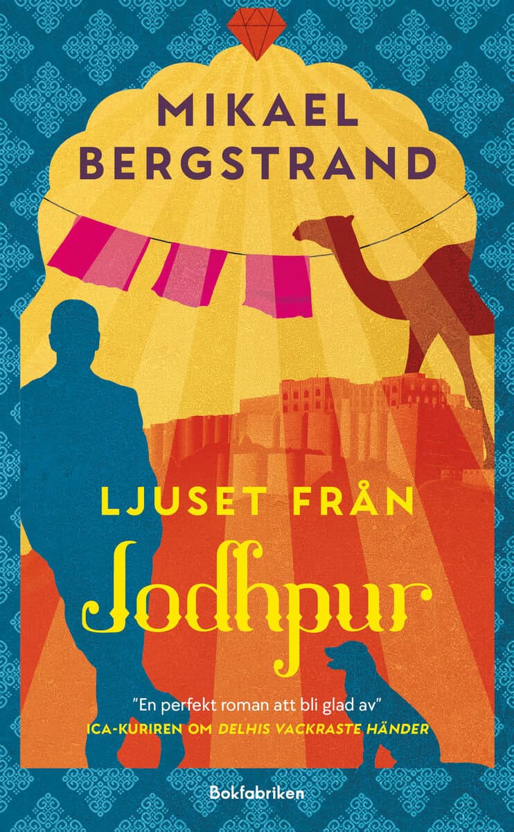 Bergstrand, Mikael | Ljuset från Jodhpur