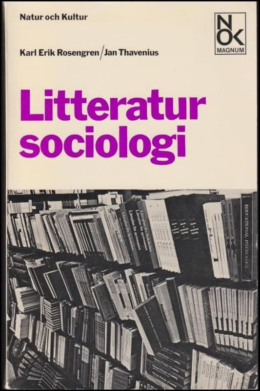 Rosengren, Karl Erik och Thavenius, Jan | Litteratursociologi