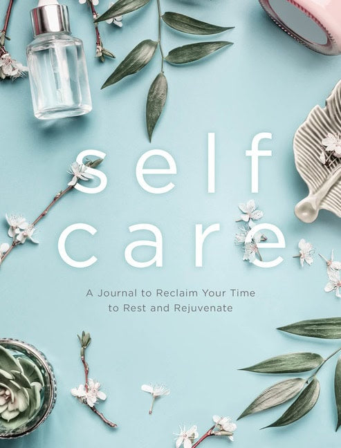 Editors of Chartwell Books | Self Care