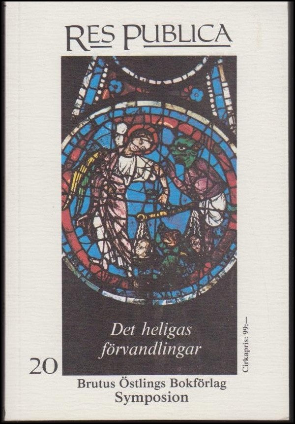 Res Publica nr 20 : Tema Det heligas förvandlingar