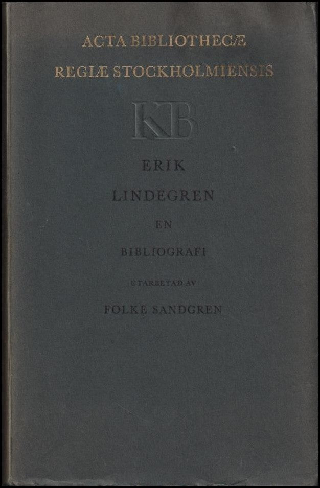 Sandgren, Folke | Erik Lindegren : En bibliografi