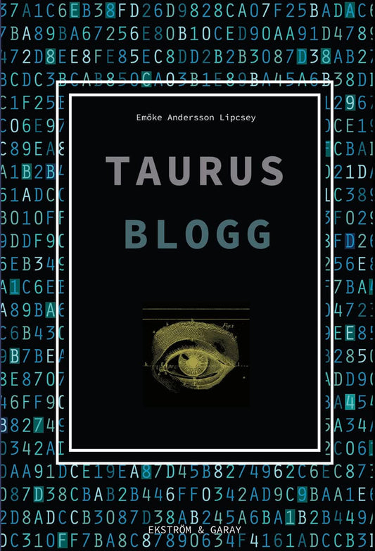 Andersson Lipcsey, Emöke | Taurus blogg
