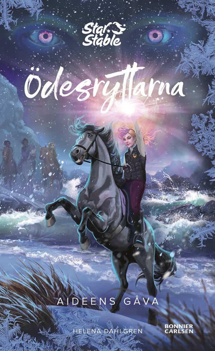 Dahlgren, Helena | Star Stable Entertainment | Ödesryttarna. Aideens gåva
