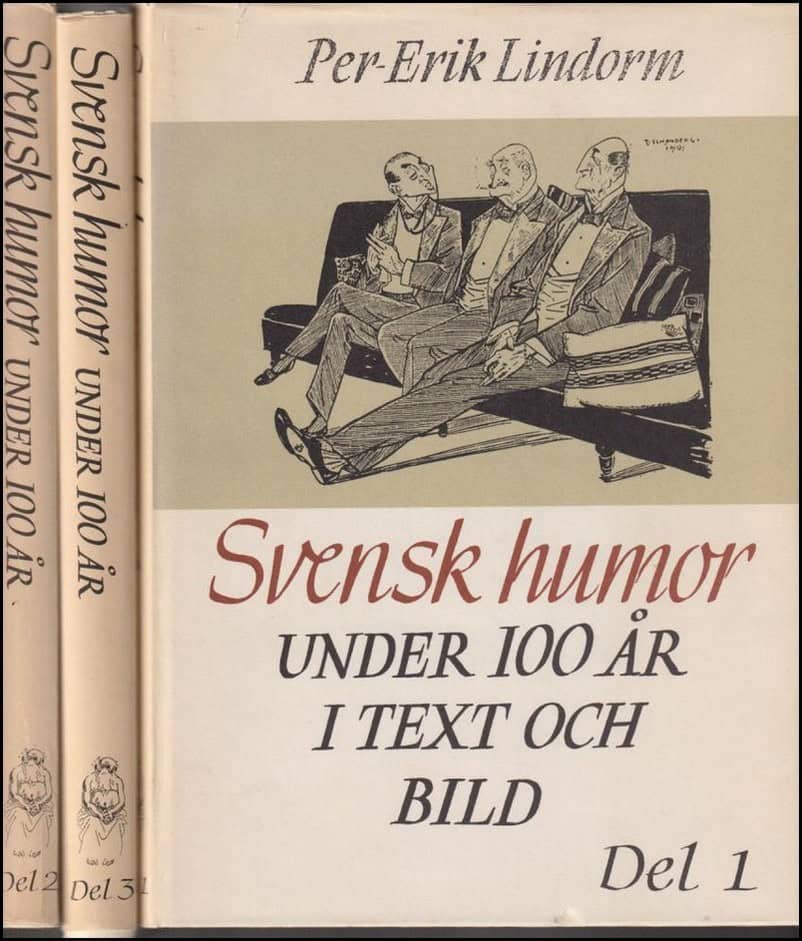 Lindorm, Per-ERik | Svensk humor under 100 år i text och bild I-III