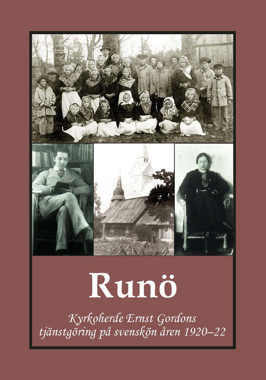 Gordon, Rolf | Bergman, Gunnar | Runö : Kyrkoherde Ernst Gordons tjänstgöring på svenskön 1920–22