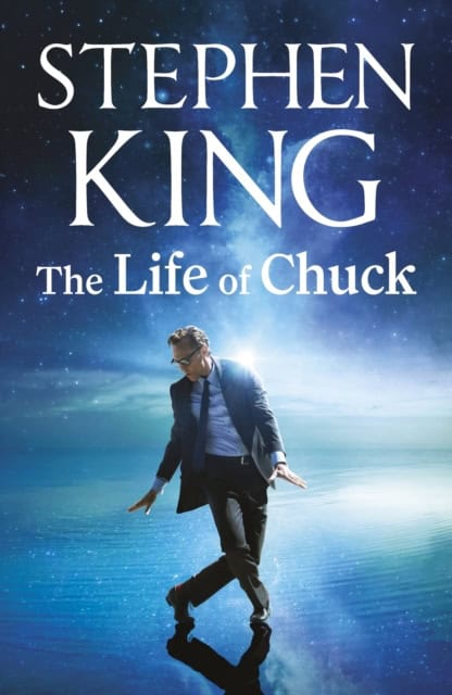 King, Stephen | The Life of Chuck