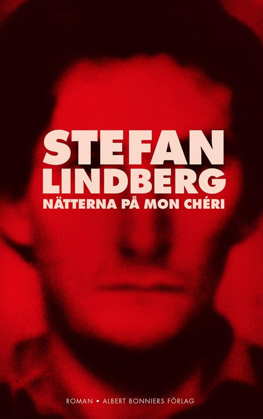 Lindberg, Stefan | Nätterna på Mon Chéri
