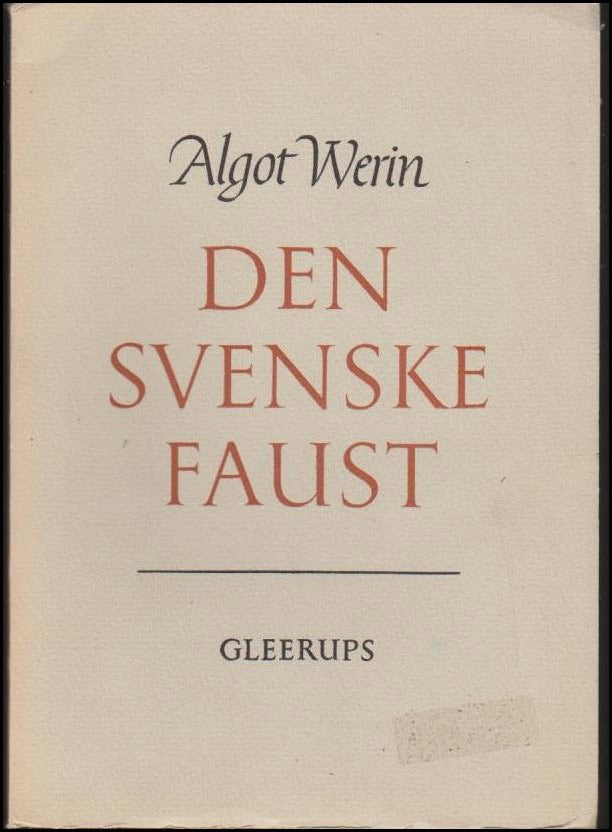 Werin, Algot | Den svenske Faust : Och andra essayer