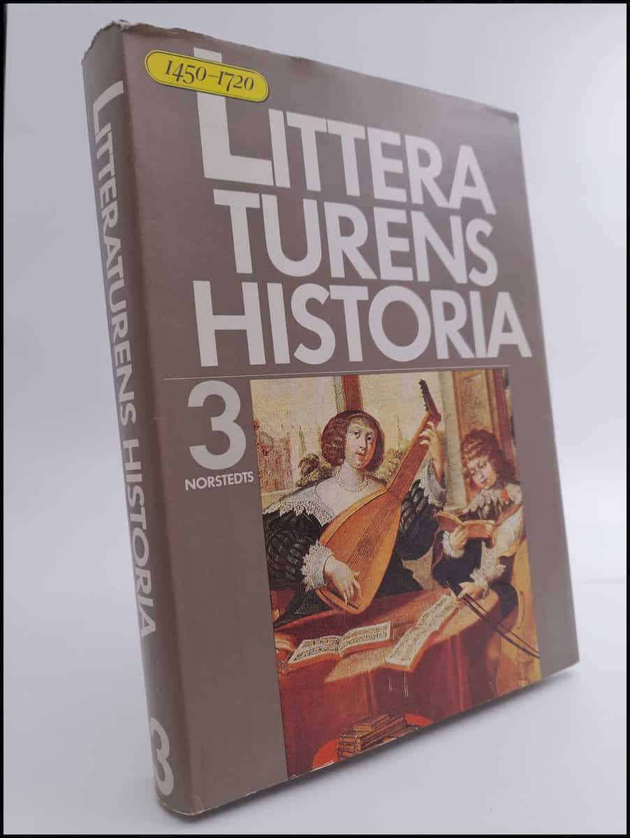 Hertel, Hans [red.] | Litteraturens historia : 3: 1450-1720