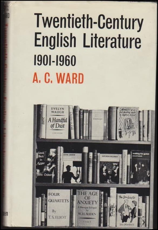 Ward, Alfred Charles | Twentieth-century English literature : 1901-1960