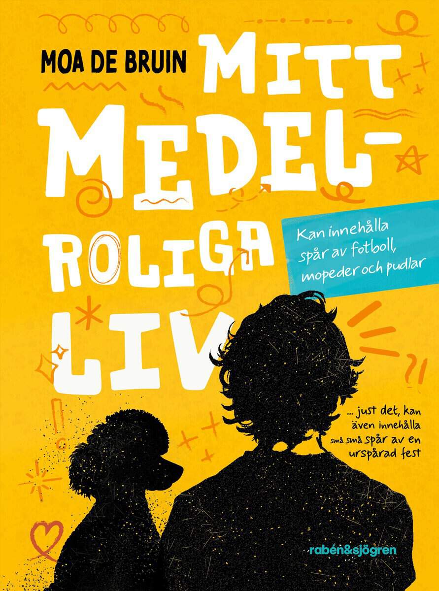 Bruin, Moa de | Mitt medelroliga liv