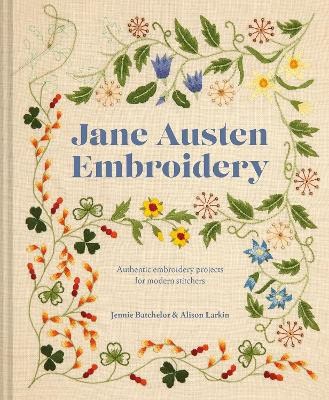 Batchelor, Jennie | Jane Austen Embroidery