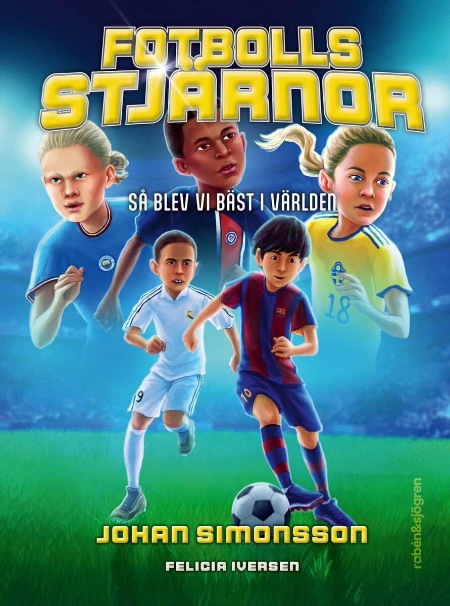 Simonsson, Johan | Fotbollsstjärnor : Så blev vi bäst i världen